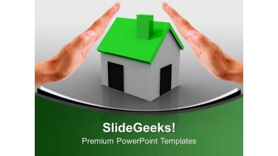 Protected Home Real Estate PowerPoint Templates Ppt Backgrounds For Slides 0313 Protected Home Real Estate PowerPoint Templates Ppt Backgrounds For Slides 0313