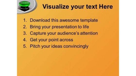 Push Green Success Button To Win PowerPoint Templates Ppt Backgrounds For Slides 0313