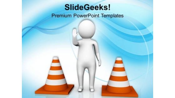 Put Safety Remarks For Safe Road PowerPoint Templates Ppt Backgrounds For Slides 0713