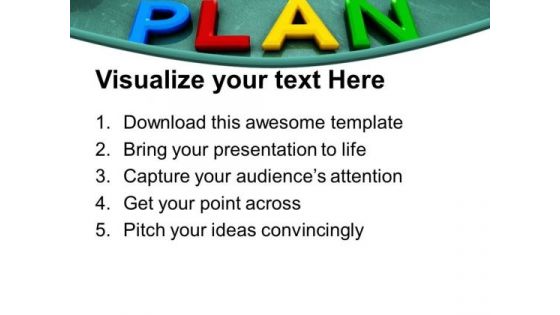 Put Your Plan Into Action Blackboard PowerPoint Templates Ppt Backgrounds For Slides 0113