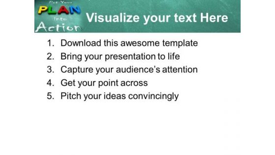 Put Your Plan Into Action Business Development PowerPoint Templates Ppt Backgrounds For Slides 0513