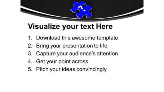 Puzzle Represent Seeking For Right Solution PowerPoint Templates Ppt Backgrounds For Slides 0313