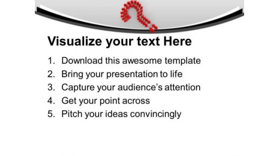 Question For Business Strategy PowerPoint Templates Ppt Backgrounds For Slides 0413