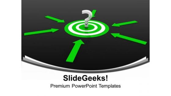 Question Mark Around Arrows Unknown Target PowerPoint Templates Ppt Backgrounds For Slides 1212