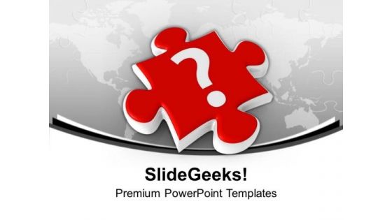 Question Mark On Jigsaw Puzzle Piece PowerPoint Templates Ppt Backgrounds For Slides 0613
