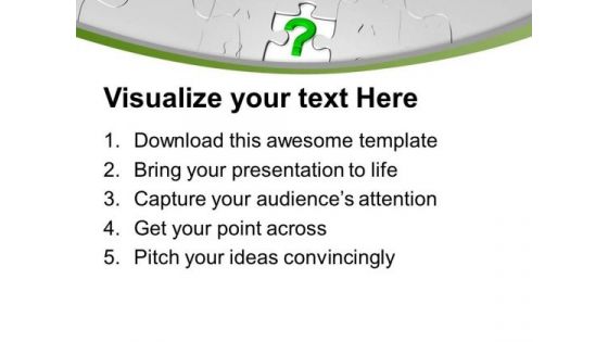 Question Mark On Missing Puzzle PowerPoint Templates Ppt Backgrounds For Slides 0713