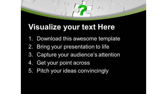 Question Mark On Missing Puzzle PowerPoint Templates Ppt Backgrounds For Slides 0713