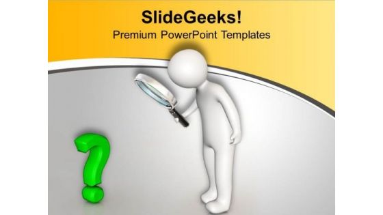 Question Search Is Very Important PowerPoint Templates Ppt Backgrounds For Slides 0713