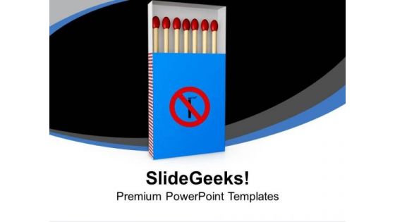Quit Smoking And Be Healthy PowerPoint Templates Ppt Backgrounds For Slides 0513