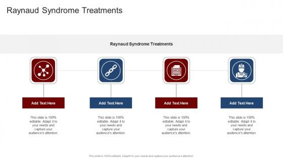 Raynaud Syndrome Treatments In Powerpoint And Google Slides Cpb