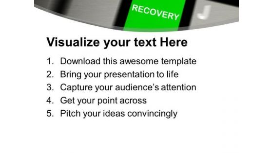 Recovery Is Necessary For Business Growth PowerPoint Templates Ppt Backgrounds For Slides 0413
