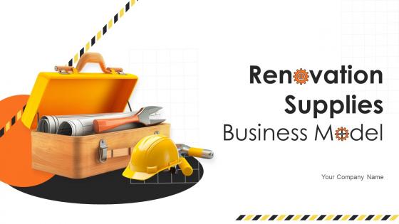 Renovation Supplies Business Model Powerpoint Ppt Template Bundles BMC V