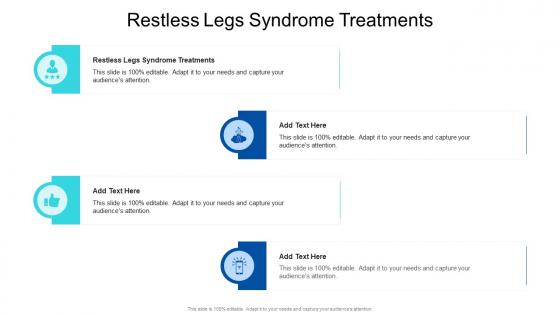 Restless Legs Syndrome Treatments In Powerpoint And Google Slides Cpb