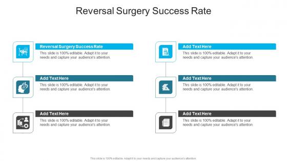 Reversal Surgery Success Rate In Powerpoint And Google Slides Cpb