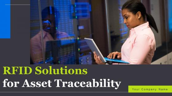 RFID Solutions For Asset Traceability Ppt Powerpoint Presentation Complete Deck With Slides