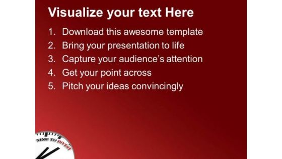 Right Time To Invest Business Concept PowerPoint Templates Ppt Backgrounds For Slides 0513