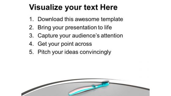 Right Toothbrush Selection Is Compulsary PowerPoint Templates Ppt Backgrounds For Slides 0713