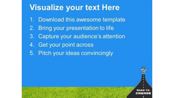 Road To Change PowerPoint Templates Ppt Backgrounds For Slides 0713
