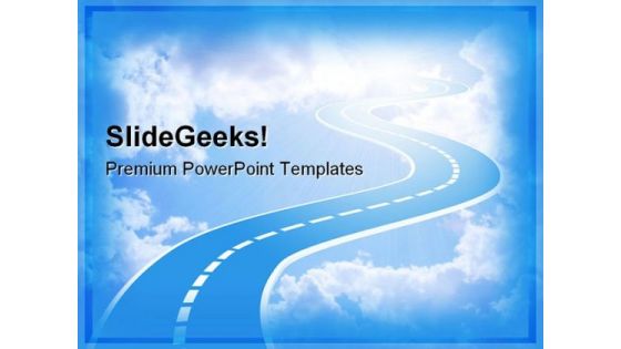 Road To Sky Metaphor PowerPoint Templates And PowerPoint Backgrounds 0711
