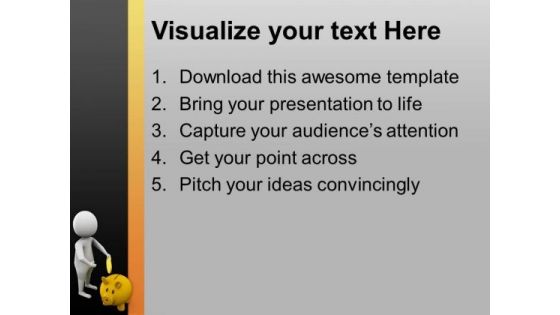 Save A Small Amount Of Income PowerPoint Templates Ppt Backgrounds For Slides 0613