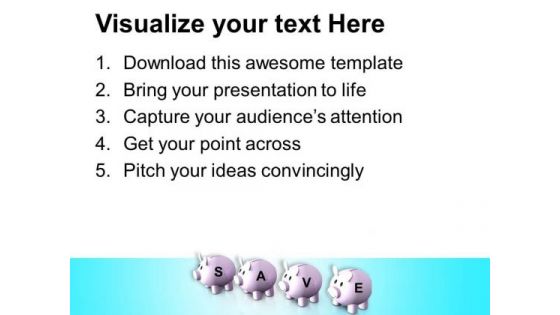 Save Money For Future Expanses PowerPoint Templates Ppt Backgrounds For Slides 0613