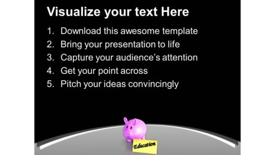 Save The Money For Education PowerPoint Templates Ppt Backgrounds For Slides 0413