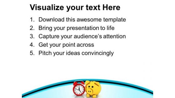 Savings Depends On Time PowerPoint Templates Ppt Backgrounds For Slides 0513