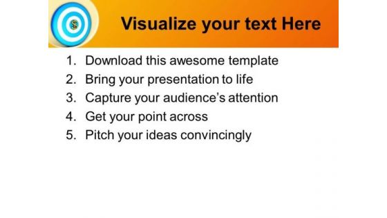 Set The Target In Terms Of Money PowerPoint Templates Ppt Backgrounds For Slides 0413