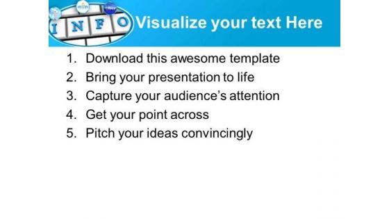 Share The Info For Future Growth PowerPoint Templates Ppt Backgrounds For Slides 0513