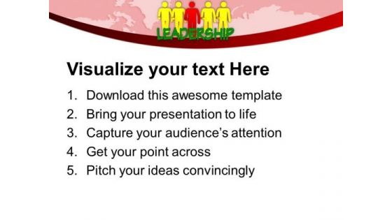 Show The Leadership Concepts PowerPoint Templates Ppt Backgrounds For Slides 0613