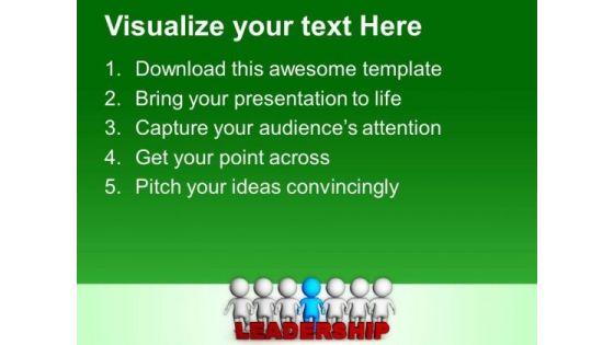 Show Your Leadership Quality PowerPoint Templates Ppt Backgrounds For Slides 0613