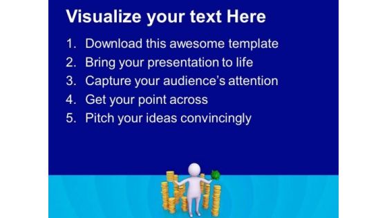Show Your Money Growth Globaly PowerPoint Templates Ppt Backgrounds For Slides 0513