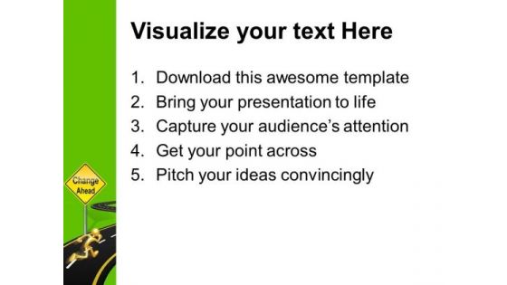 Signpost Change Ahead Metaphor PowerPoint Templates And PowerPoint Themes 0612