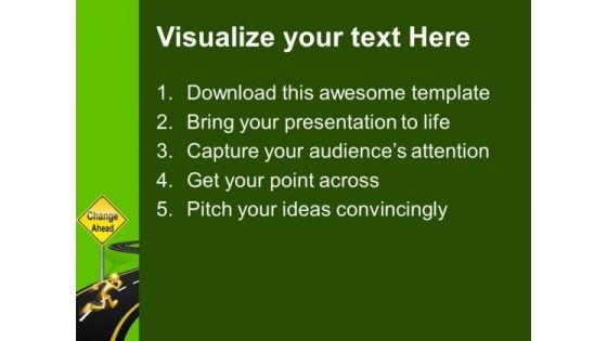 Signpost Change Ahead Metaphor PowerPoint Templates And PowerPoint Themes 0612