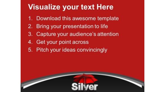 Silver Under Umbrella Metaphor PowerPoint Templates Ppt Backgrounds For Slides 0113