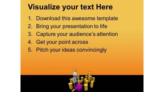 Small Savings Are Good For Future Needs PowerPoint Templates Ppt Backgrounds For Slides 0613