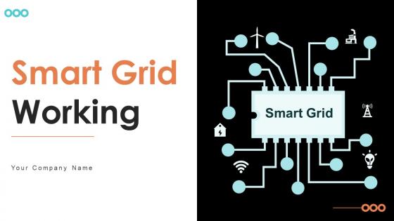 Smart Grid Working Ppt Powerpoint Presentation Complete Deck With Slides