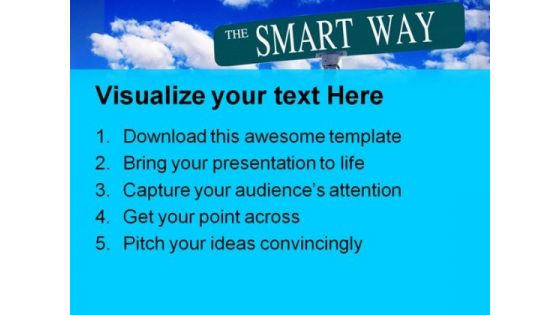 Smart Way Signpost Metaphor PowerPoint Templates And PowerPoint Backgrounds 0811