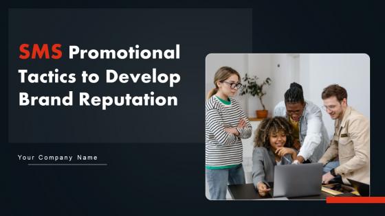 SMS Promotional Tactics To Develop Brand Reputation Ppt PowerPoint Presentation Complete Deck With Slides