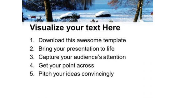 Snow Covers Each Place In Winter Season PowerPoint Templates Ppt Backgrounds For Slides 0613