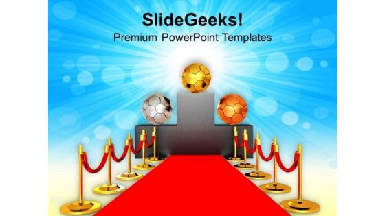 Soccer Ball On Winner Podium PowerPoint Templates Ppt Backgrounds For Slides 0713