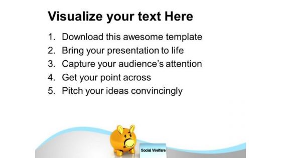 Social Welfare By Money Saving PowerPoint Templates Ppt Backgrounds For Slides 0413