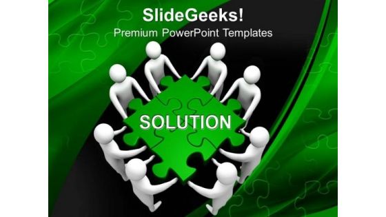 Solution To Problem As Team Effort PowerPoint Templates Ppt Backgrounds For Slides 0313 Solution To Problem As Team Effort PowerPoint Templates Ppt Backgrounds For Slides 0313