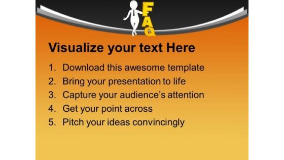 Solve All The Faq For Business PowerPoint Templates Ppt Backgrounds For Slides 0713