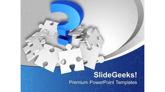 Solve The Puzzle For Business PowerPoint Templates Ppt Backgrounds For Slides 0513