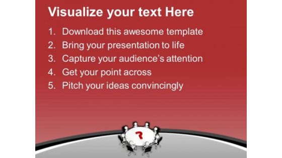 Solve The Question In Meeting PowerPoint Templates Ppt Backgrounds For Slides 0513