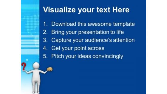Solve The Questions With Help Of Brain PowerPoint Templates Ppt Backgrounds For Slides 0613