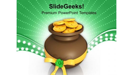 St Patricks Day Pot Full Of Gold Coins PowerPoint Templates Ppt Backgrounds For Slides 0313