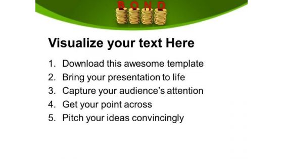 Stacks Of Coins Bond Business PowerPoint Templates And PowerPoint Themes 1112