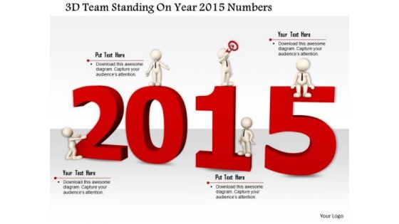 Stock Photo 3d Team Standing On Year 2015 Numbers PowerPoint Slide